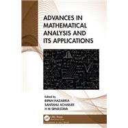 Advances in Mathematical Analysis and its Applications
