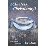 Clueless Christianity?