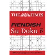 Times Fiendish Su Doku Book 17 200 challenging Su Doku puzzles
