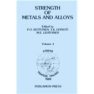 Strength of Metals and Alloys: Proceedings of the 8th International Conference on the Strength of Metals and Alloys Tampere, Finland, 22-26 August 19