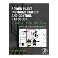 Power Plant Instrumentation and Control Handbook