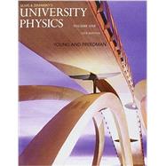 University Physics with Modern Physics, Volume 1 (Chs. 1-20)