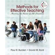 Methods for Effective Teaching : Meeting the Needs of All Students