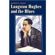 Langston Hughes and the Blues