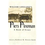 William Langland's Piers Plowman: A Book of Essays