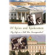 Of Spies and Spokesmen