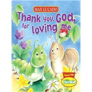 Thank You, God, for Loving Me