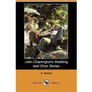 John Charrington's Wedding and Other Stories