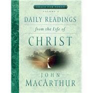 Daily Readings From the Life of Christ, Volume 3