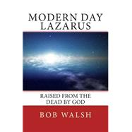 Modern Day Lazarus
