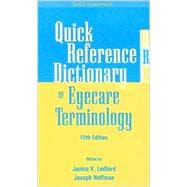 Quick Reference Dictionary of Eyecare Terminology, Fifth Edition