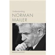Understanding Norman Mailer