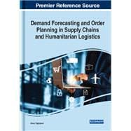 Demand Forecasting and Order Planning in Supply Chains and Humanitarian Logistics