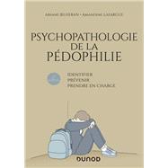 Psychopathologie de la pédophilie - 2e éd.