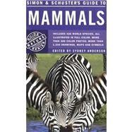 Simon & Schuster's Guide to Mammals