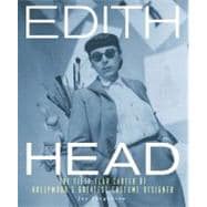 Edith Head The Fifty-Year Career of Hollywood's Greatest Costume Designer