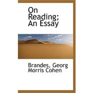 On Reading: An Essay