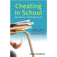 Cheating in School What We Know and What We Can Do