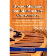 Board Members and Management Consultants : Redefining the Boundaries of Consulting and Corporate Governance