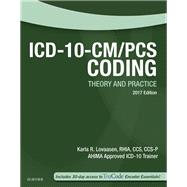 ICD-10-CM/PCS Coding 2017: Theory and Practice
