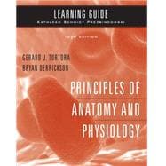 Learning Guide to accompany Principles of Anatomy and Physiology, 12th Edition