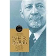 W.E.B. Du Bois A Biography 1868-1963