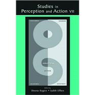 Studies in Perception and Action VII