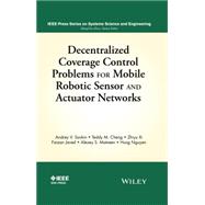 Decentralized Coverage Control Problems For Mobile Robotic Sensor and Actuator Networks