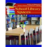 School Library Spaces : Just the Basics