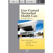 User Centred Networked Health Care
