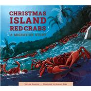 Christmas Island Crabs A Migration Story