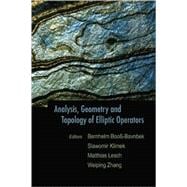 Analysis, Geometry And Topology of Elliptic Operators: Papers in Honer of Krysztof P