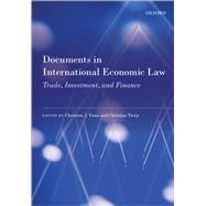 Documents in International Economic Law Trade, Investment, and Finance