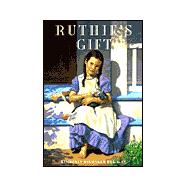 Ruthie's Gift