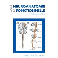 Atlas De Neuroanatomie Fonctionnelle