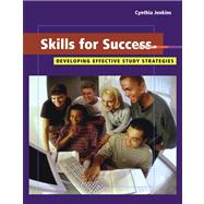 Skills for Success Developing Effective Study Strategies (with InfoTrac)