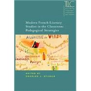 Modern French Literary Studies In The Classroom,9780873528054