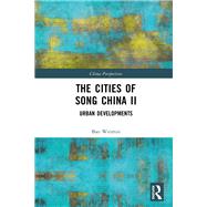 The Cities of Song China II