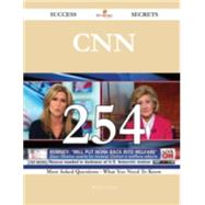 Cnn: 254 Most Asked Questions on Cnn - What You Need to Know