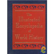 The Illustrated Encyclopedia of World History