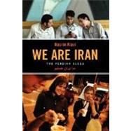 We Are Iran The Persian Blogs