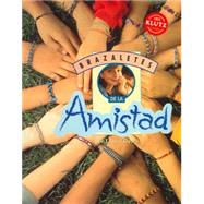 Brazaletes De la Amistad / Friendship Bracelets