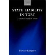 State Liability in Tort A Comparative Law Study