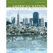 American Nation, The: A History of the United States, Volume 1 (to 1877)