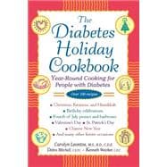 The Diabetes Holiday Cookbook Year-Round Cooking for People with Diabetes