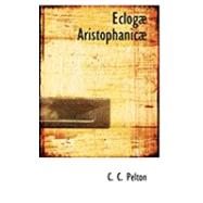 Eclogae Aristophanicae
