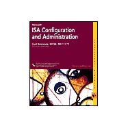 Microsoft<sup>®</sup> ISA Configuration and Administration