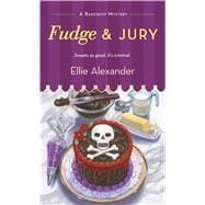 Fudge and Jury