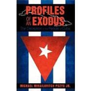 Profiles of an Exodus: The Deception of the People of Cuba