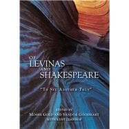 Of Levinas and Shakespeare